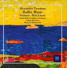 Tansman: Ballet Music