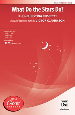 Victor Johnson: What Do the Stars Do? SATB