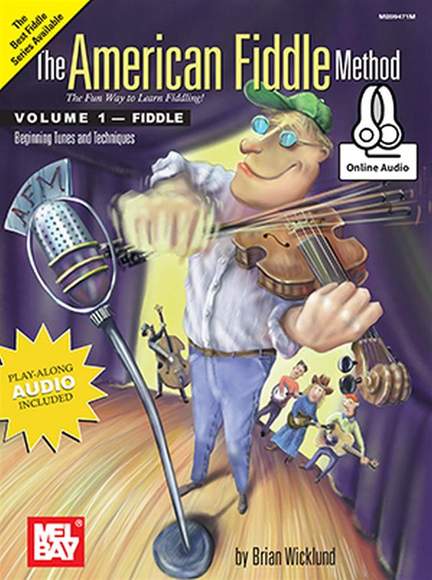 Brian Wicklund: American Fiddle Method Volume 1