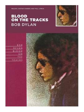 Blood On The Tracks - Bob Dylan