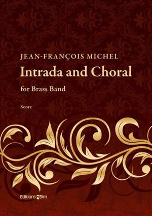 Jean-François Michel: Intrada and Choral