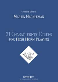 Martin Hacklemann: 21 Characteristic Etudes For High Horn Playing