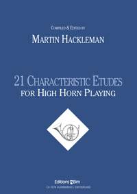 Martin Hacklemann: 21 Characteristic Etudes For High Horn Playing