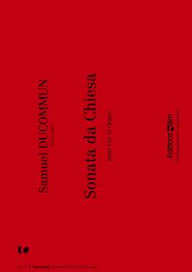 Samuel Ducommun: Sonata Da Chiesa