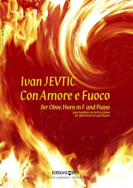 Ivan Jevtić: Con Amore E Fuoco