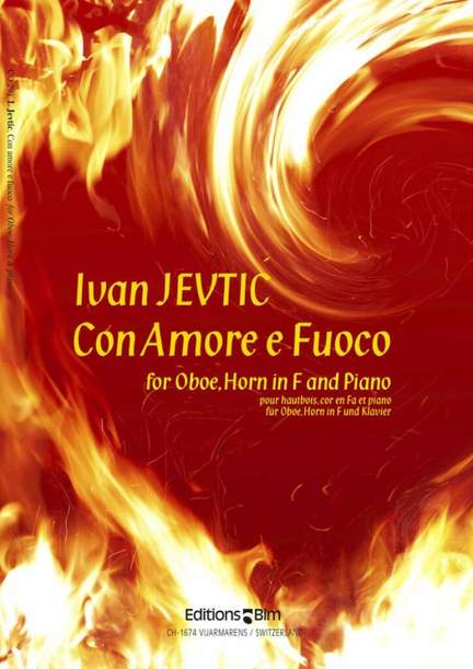 Ivan Jevtić: Con Amore E Fuoco