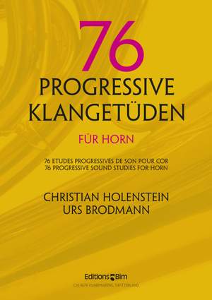 Holenstein_Brodmann: 76 Progressive Klangetüden Für Horn