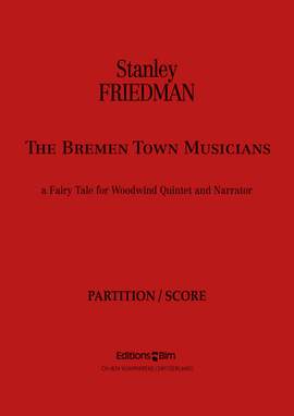 Stanley Friedman: Bremen Town Musicians