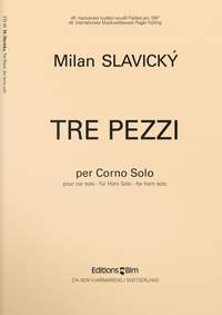Milan Slavicky: Tre Pezzi