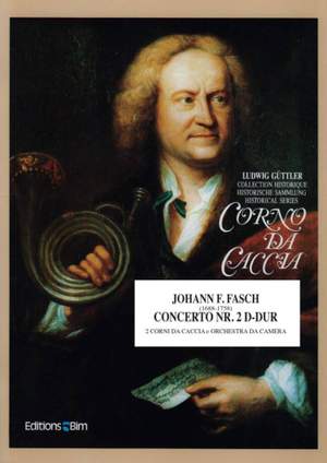 Johann Friedrich Fasch: Concerto D-Dur Nr. 2