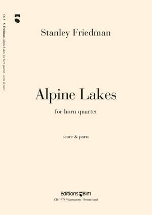Stanley Friedman: Alpine Lakes