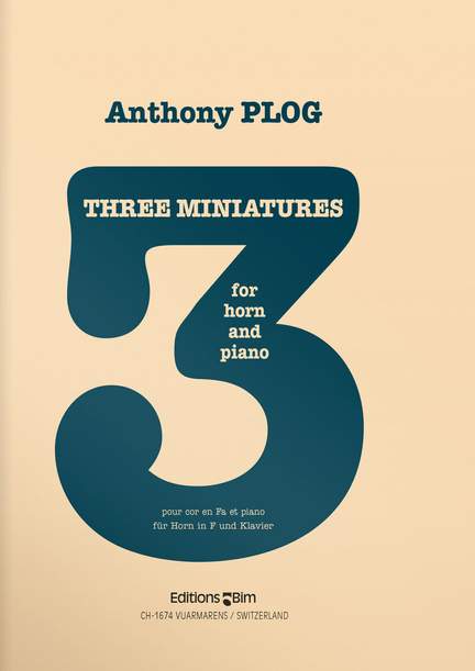 Anthony Plog: 3 Miniatures