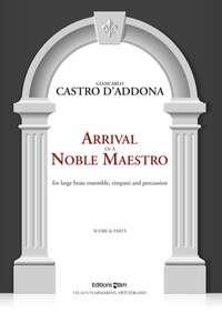 Giancarlo Castro  d'Addona: Arrival Of A Noble Maestro