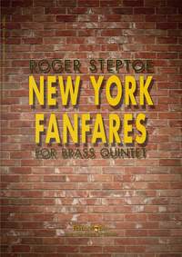 Roger Steptoe: New York Fanfares
