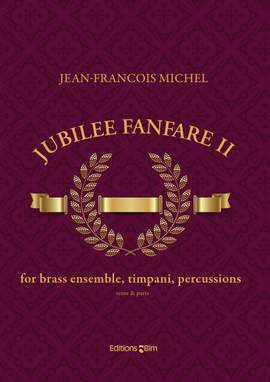 Jean-François Michel: Jubilee Fanfare II