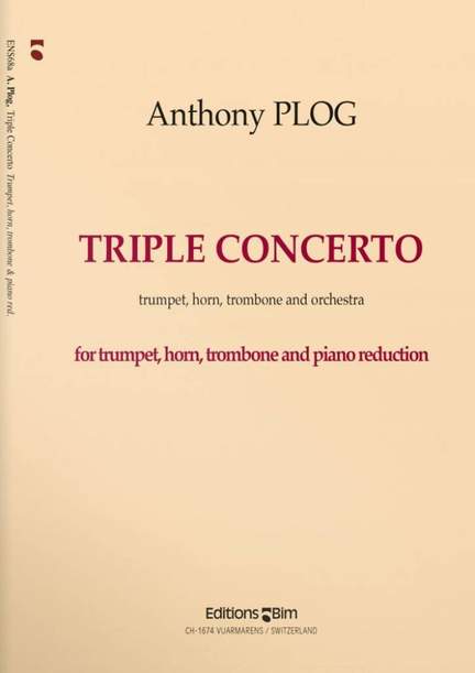 Anthony Plog: Triple Concerto