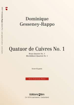 Dominique Gesseney-Rappo: Quatuor No 1