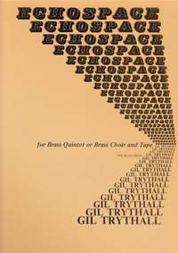Gil Trythall: Echospace
