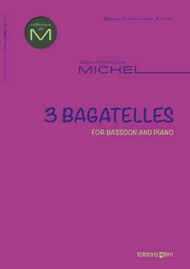 Jean-François Michel: 3 Bagatelles