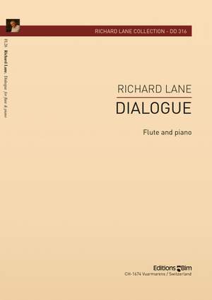 Richard Lane: Dialogue
