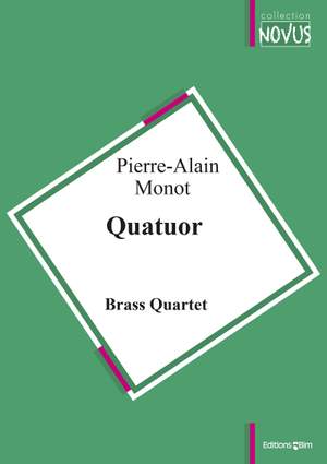 Pierre-Alain Monot: Quatuor