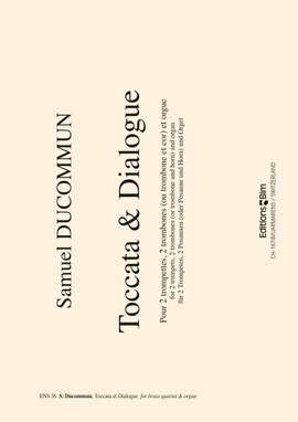 Samuel Ducommun: Toccata et Dialogue