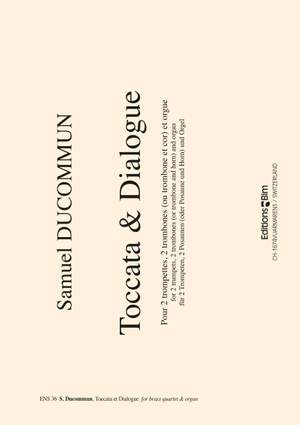 Samuel Ducommun: Toccata et Dialogue