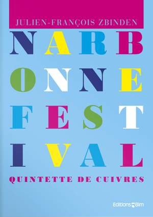 Julien-François Zbinden: Narbonne Festival