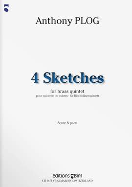 Anthony Plog: 4 Sketches