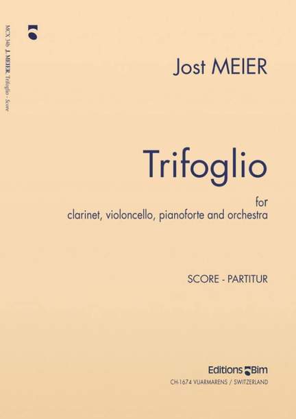 Jost Meier: Trifoglio