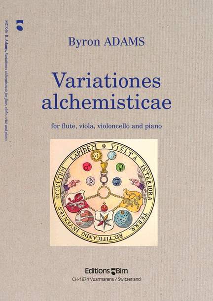 Byron Adams: Variationes Alchemisticae