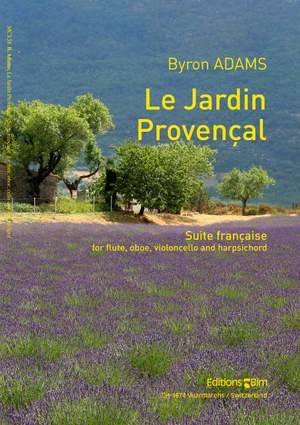 Byron Adams: Le Jardin Provençal