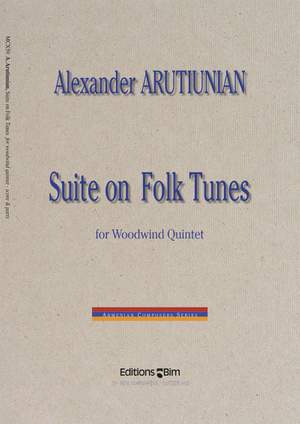 Alexander Arutiunian: Suite On Folk Tunes