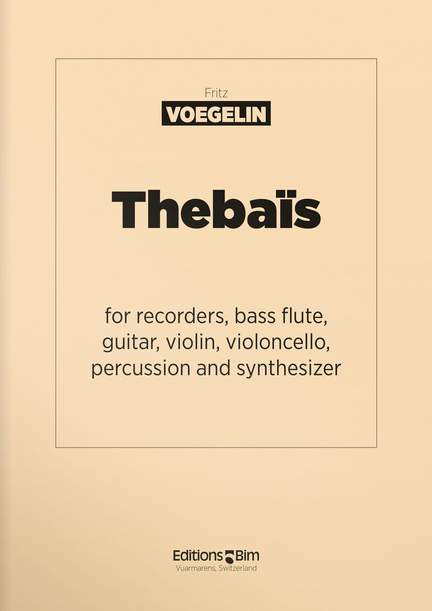 Fritz Voegelin: Thebaïs
