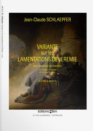 Jean-Claude Schlaepfer: Variante Sur Les Lamentations De Jérémie