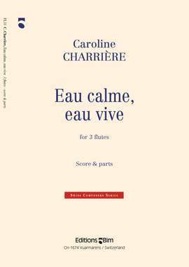 Caroline Charrière: Eau Calme, Eau Vive