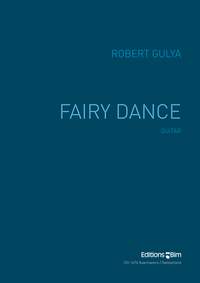 Robert Gulya: Fairy Dance