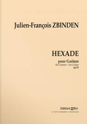 Julien-François Zbinden: Hexade