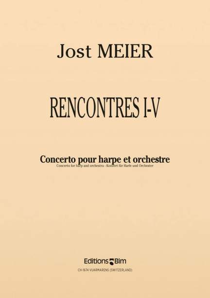 Jost Meier: Rencontres I-V