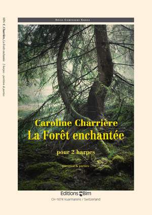 Caroline Charrière: La Forêt Enchantée