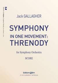 Jack Gallagher: Symphony In One Movement: Threnody