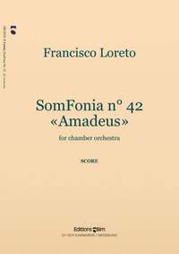 Francisco Loreto: Somfonia N° 42 Amadeus