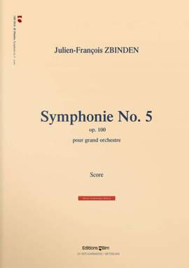 Julien-François Zbinden: Symphonie N° 5