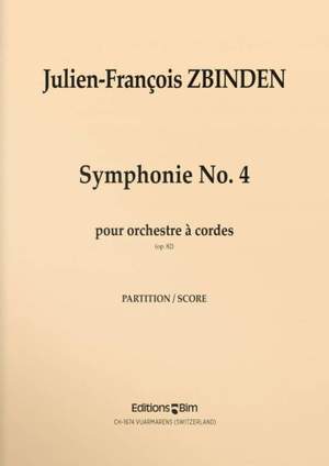 Julien-François Zbinden: Symphonie N° 4
