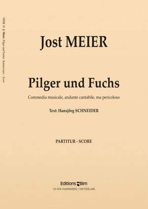 Jost Meier: Pilger und Fuchs