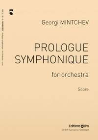 Georgi Mintchev: Prologue Symphonique