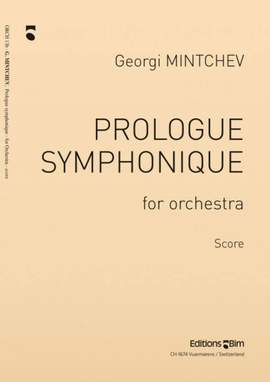 Georgi Mintchev: Prologue Symphonique