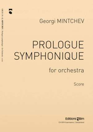 Georgi Mintchev: Prologue Symphonique