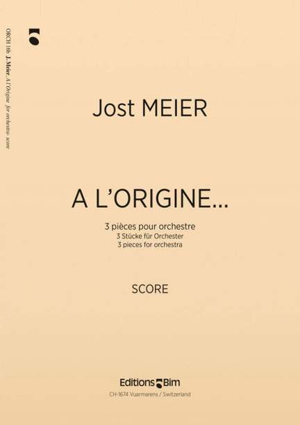 Jost Meier: A L'Origine...