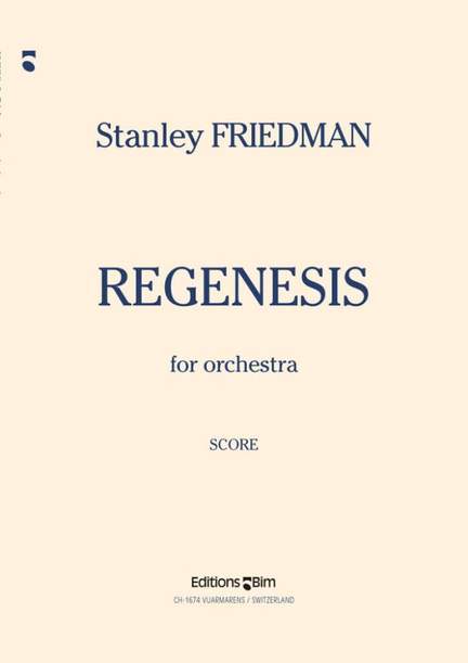 Stanley Friedman: Regenesis